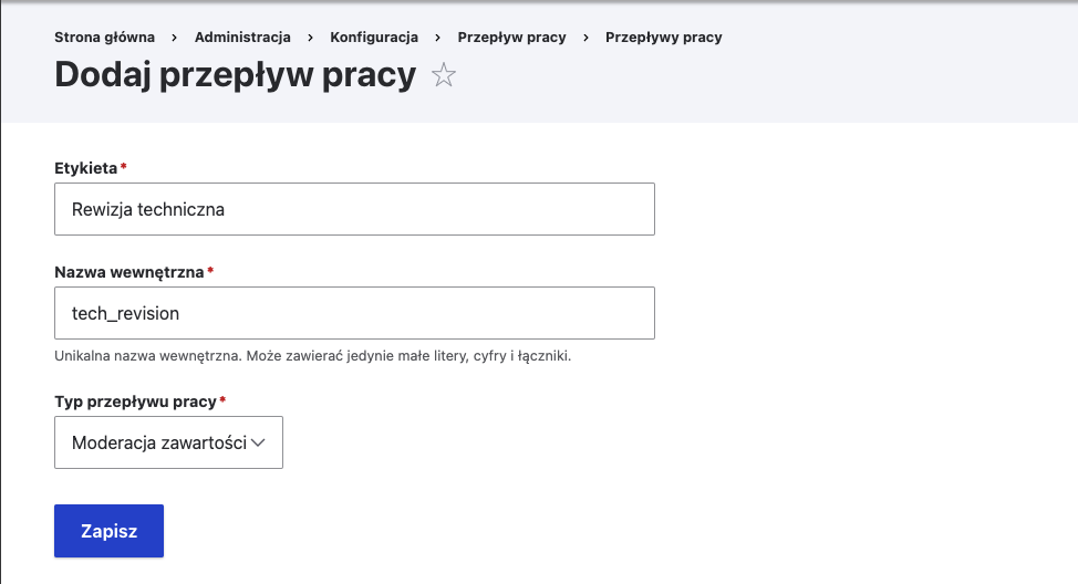 Dodawanie nowego workflow w module Drupala Jak dodać nowy przepływ pracy
