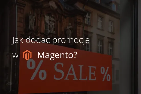 Promocje w sklepach internetowych Magento