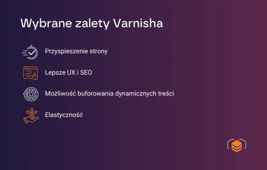 Wybrane zalety Varnisha